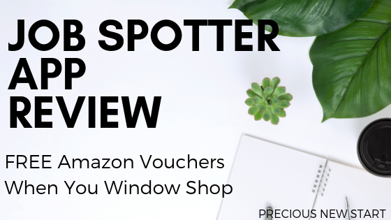 Job Spotter App Review – Get FREE Amazon Vouchers When You Window Shop!